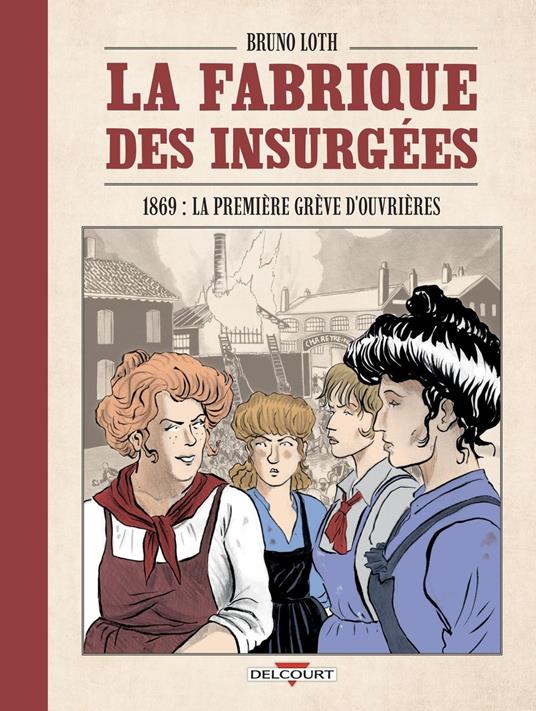 La Fabrique des insurgées