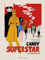 Candy Superstar et les muses du pop