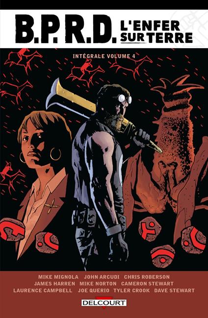 BPRD - L'Enfer sur Terre - Intégrale T04