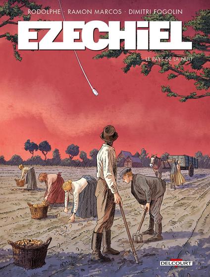 Ezechiel T01 - Le pays de la nuit
