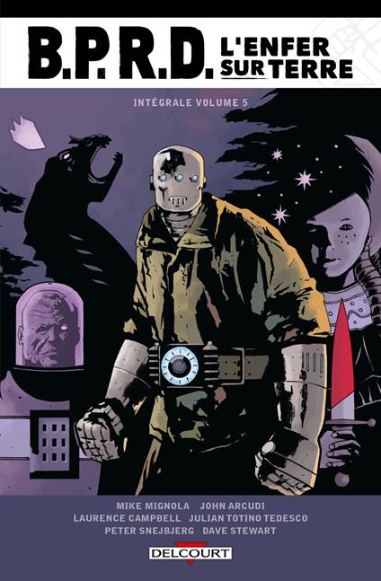 BPRD - L'Enfer sur Terre - Intégrale T05