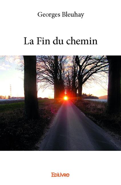 La Fin du chemin