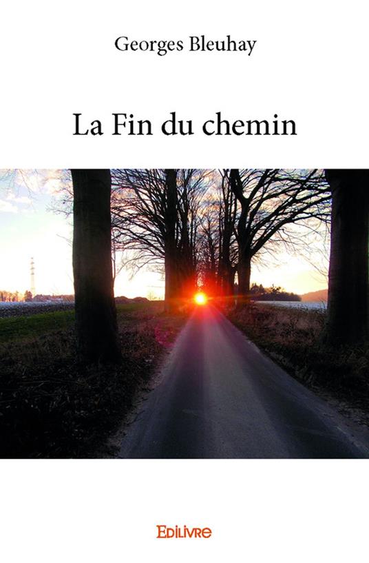 La Fin du chemin