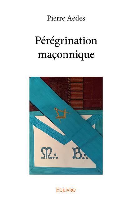Pérégrination maçonnique