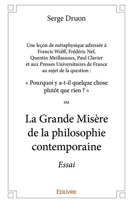 Une leçon de métaphysique au sujet de la question Pourquoi y a-t-il quelque chose plutôt que rien ?