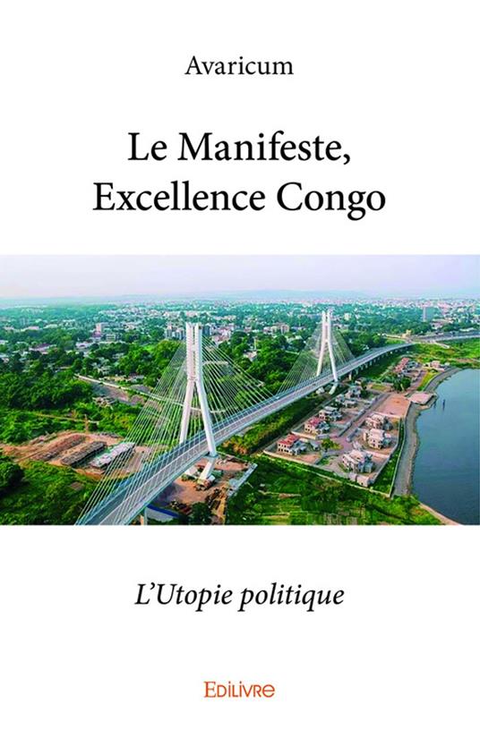 Le Manifeste, Excellence Congo