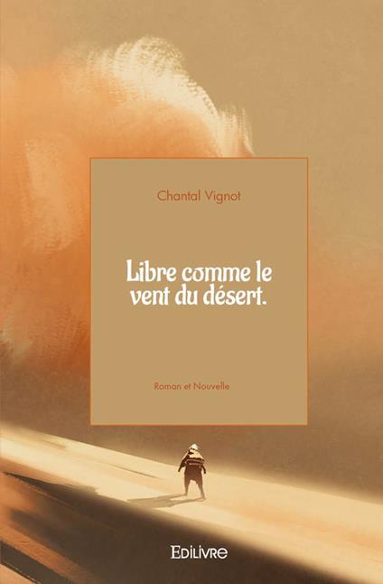 Libre comme le vent du désert