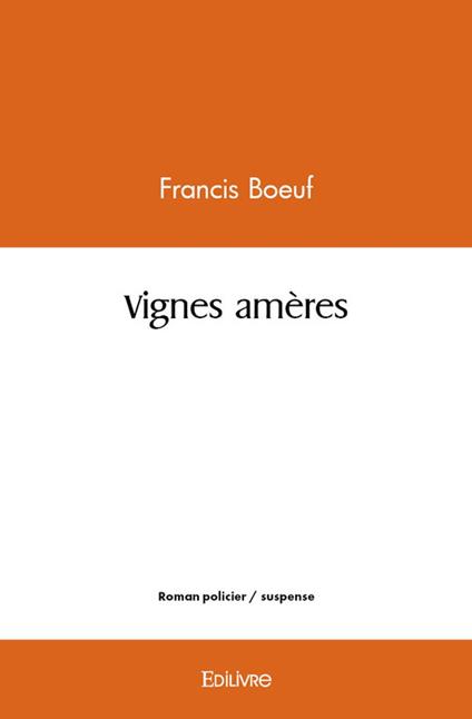 Vignes amères