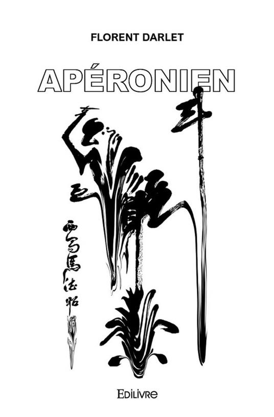 Apéronien - Florent Darlet - ebook