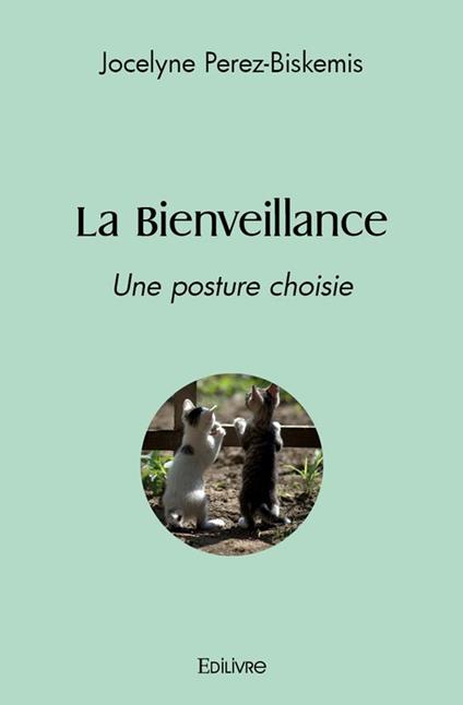 La Bienveillance