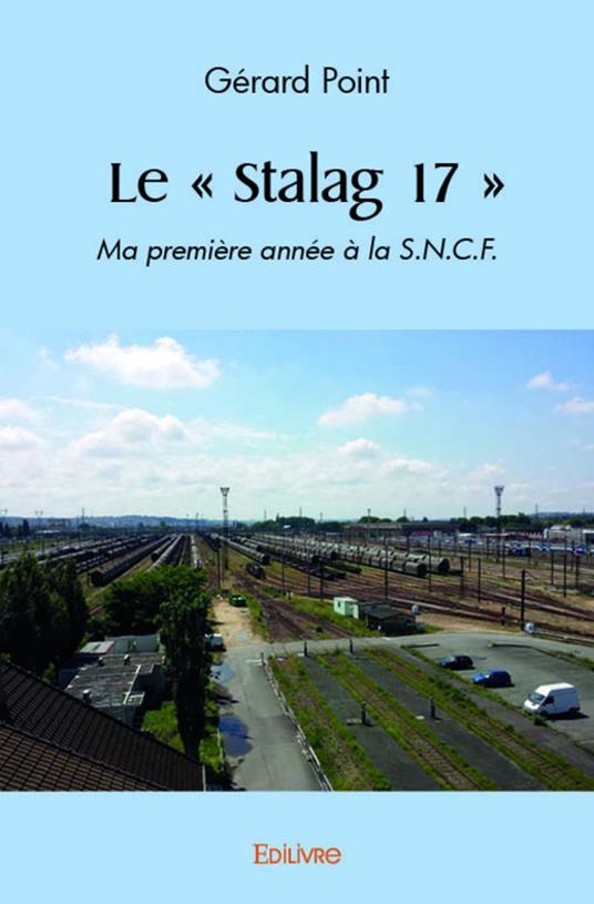 Le « Stalag 17 »