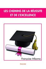 Les Chemins de la réussite et de l'excellence