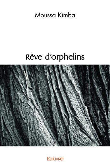 Rêve d'orphelins