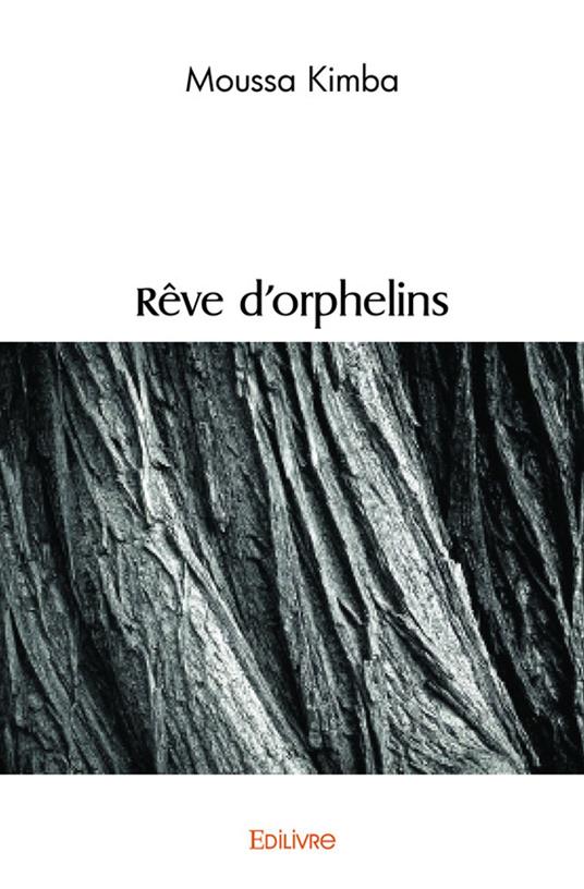 Rêve d'orphelins
