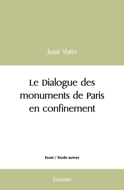 Le Dialogue des monuments de Paris en confinement