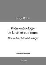 phénoménologie de la vérité commune