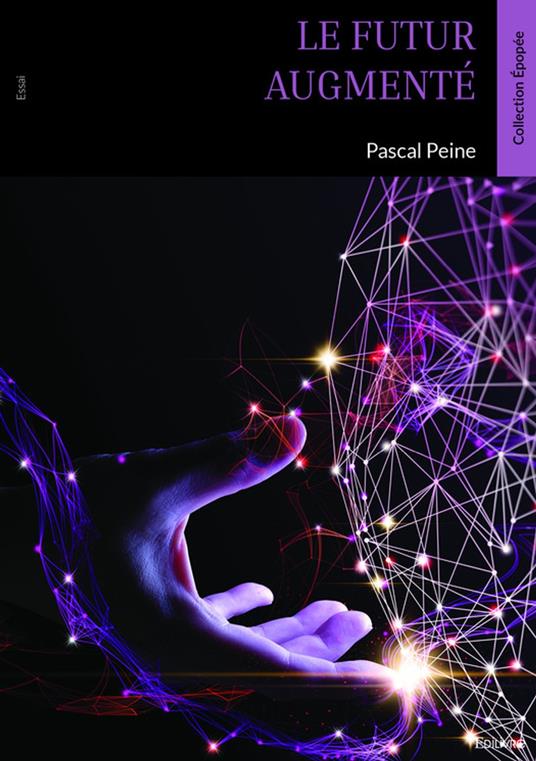 Le Futur augmenté