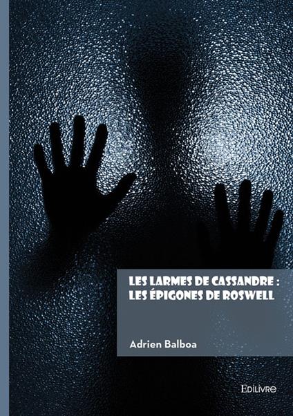 Les larmes de Cassandre