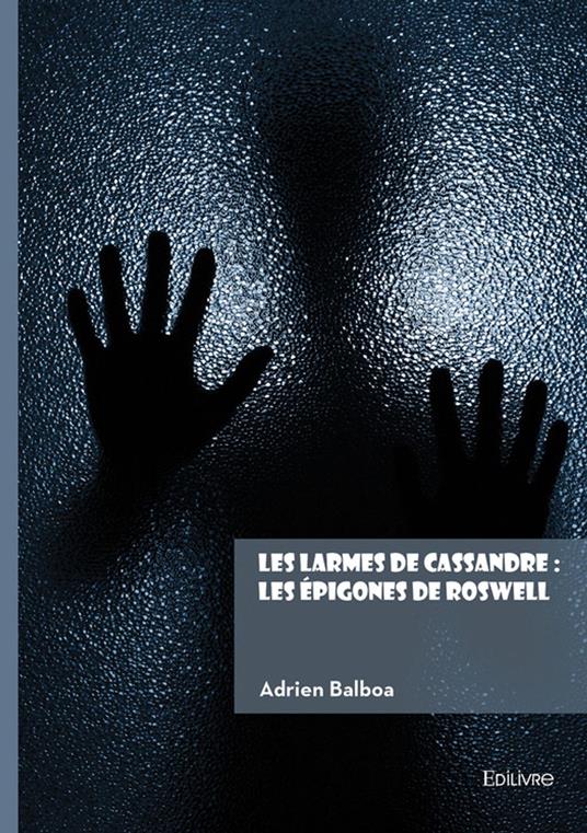 Les larmes de Cassandre
