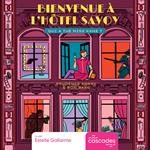 Bienvenue à l'hôtel Savoy - Tome 2 - Qui a tué Miss Kane ?