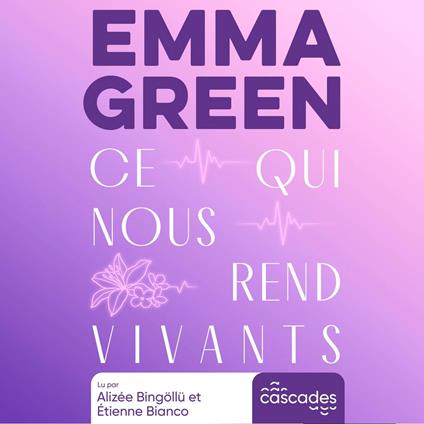 Ce qui nous rend vivants