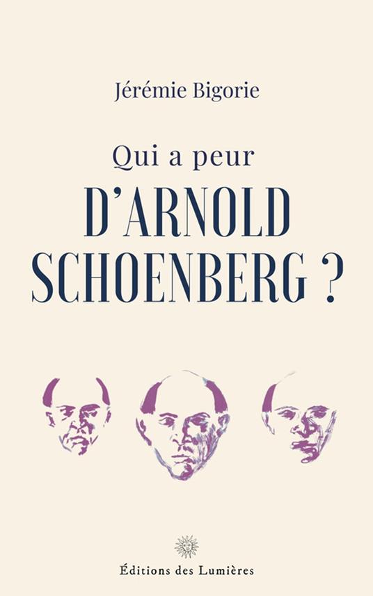Qui a peur d'Arnold Schoenberg ?