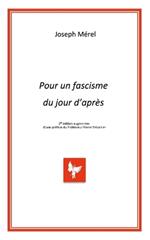 POUR UN FASCISME DU JOUR D'APRES, 2ème édition