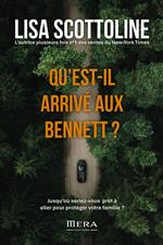 Qu’est-il arrivé aux Bennetts ?