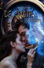 De chair et de lumière
