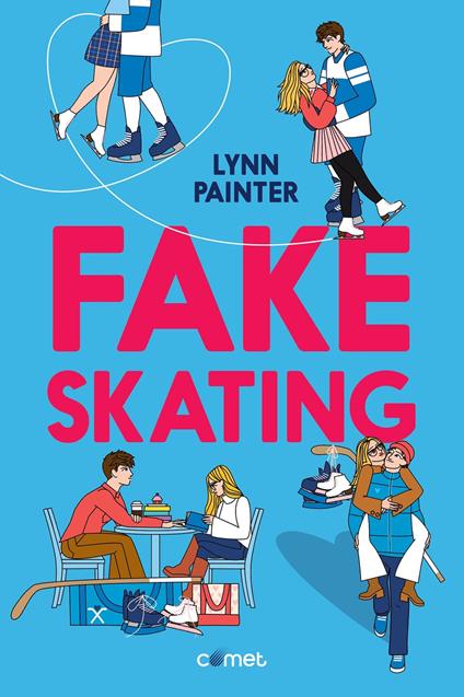 Fake Skating - Lynn Painter - ebook