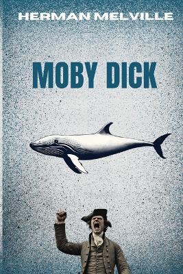 MOBY-DICK (Annotated) - Herman Melville - cover