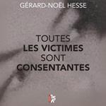 Toutes les victimes sont consentantes