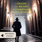 L'énigme des brumes de champagne