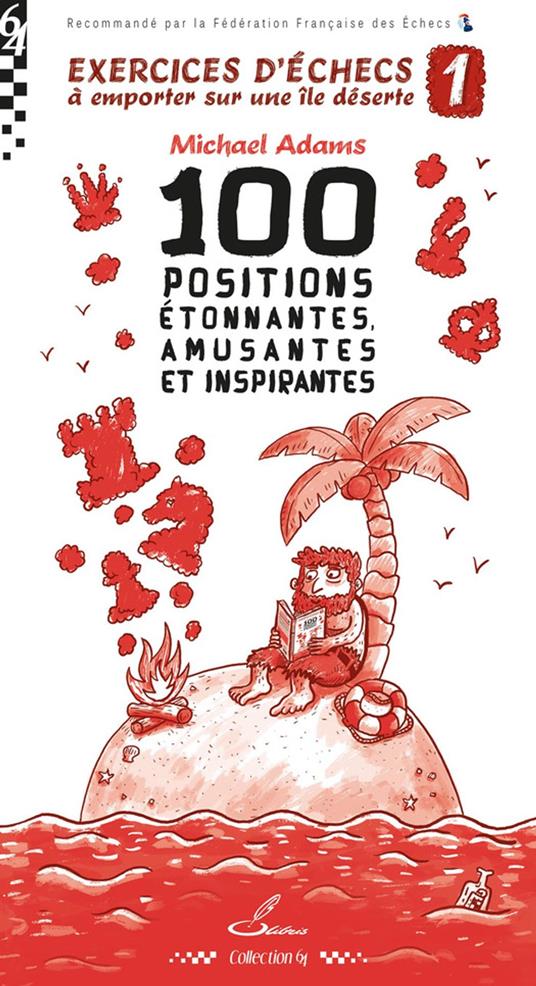 Exercices d'échecs à emporter sur une île déserte 1