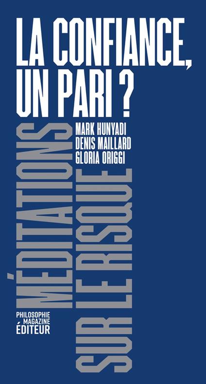 La confiance, un pari ?