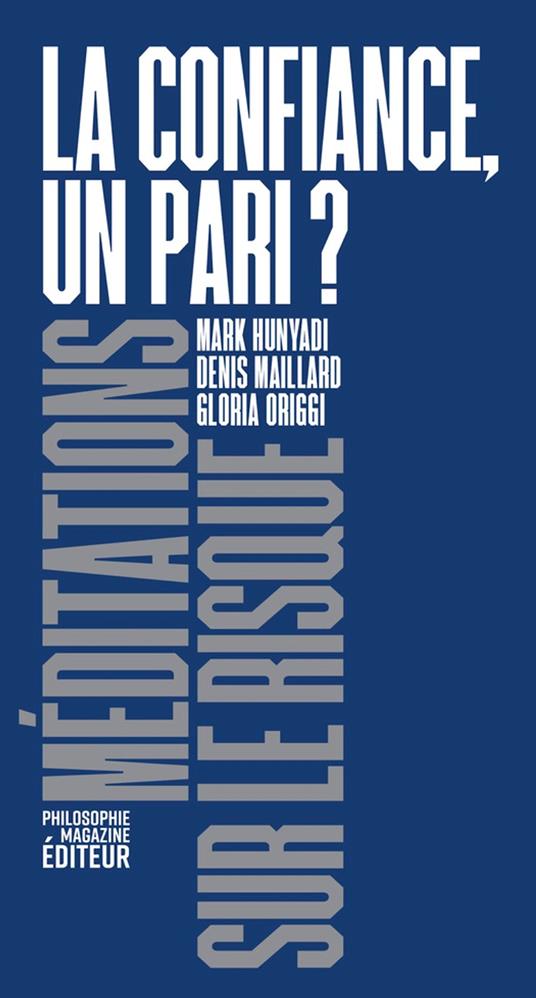 La confiance, un pari ?
