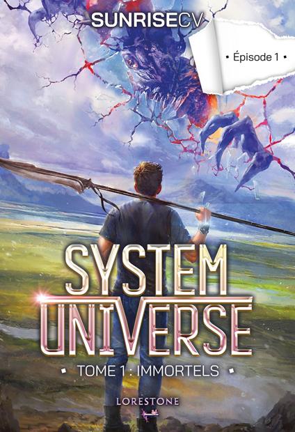 System Universe - Tome 1 : Immortels - Episode 1 : une aventure de LitRPG. Série de science-fiction et fantasy best-seller, Livre nouveauté 2025