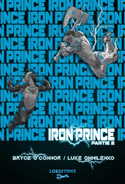Iron Prince - Tome 1 - Partie 2 : Une aventure de Progression fantasy et LitRPG. Saga nouveauté Science Fiction 2026