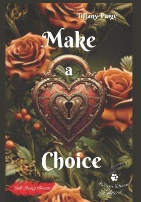 Make a Choice - Tiffany Paige - cover