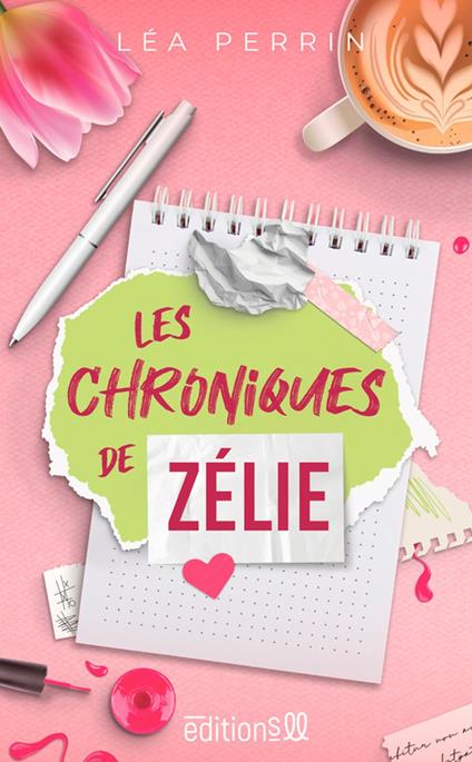 Les chroniques de Zélie