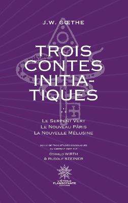 Trois Contes Initiatiques - Oswald Wirth - cover