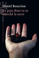 Le pays dont tu as marché la terre