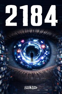 2184: Dystopie YA adaptée DYS (dyslexie) et TDAH - Roman court de 14 à 99ans - Phil Z - cover