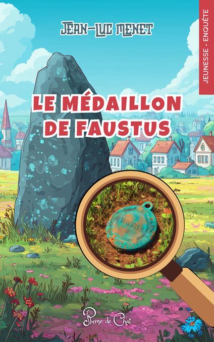 Le médaillon de Faustus - Menet Jean Luc - ebook