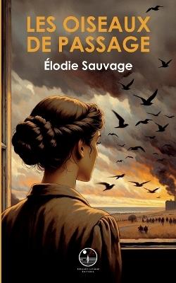 Les Oiseaux de passage - Élodie Sauvage - cover