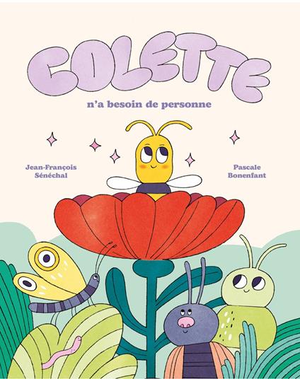 Colette n'a besoin de personne - Pascale Bonenfant,Jean-François Sénéchal - ebook