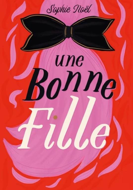 Une Bonne Fille - Sophie Noel - ebook