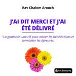 J'ai dit merci et j'ai été délivré