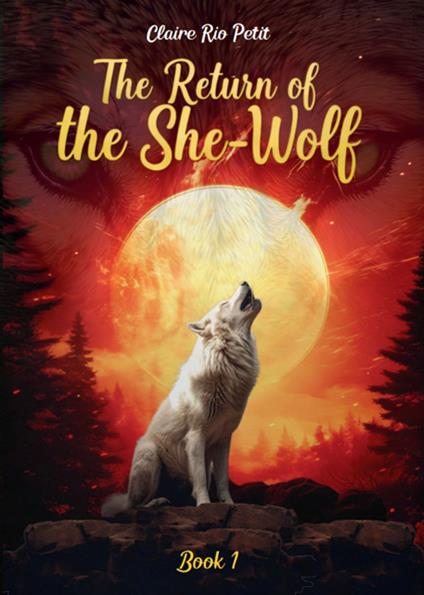 The return of the She-Wolf - C - ebook