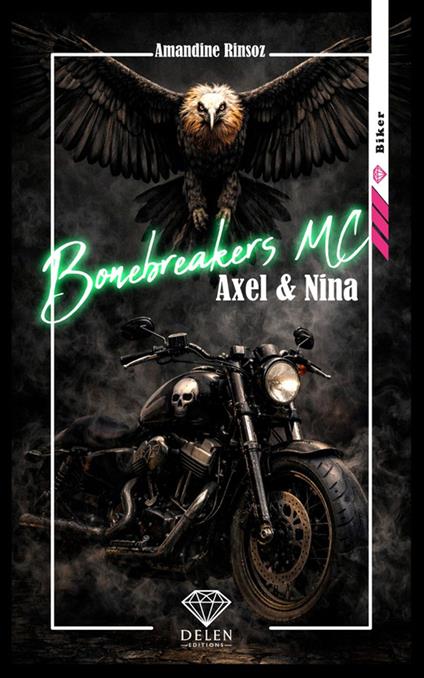 Bonebreakers MC - Tome 1